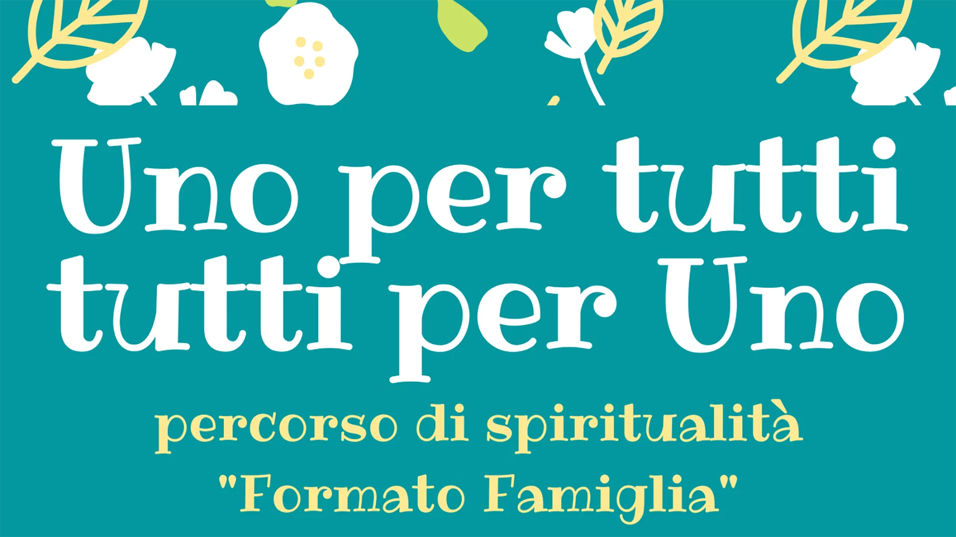 Percorso di spiritualità “formato famiglia” – Calendario 2021/2022